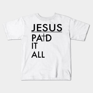 Jesus Paid It All Christian Kids T-Shirt